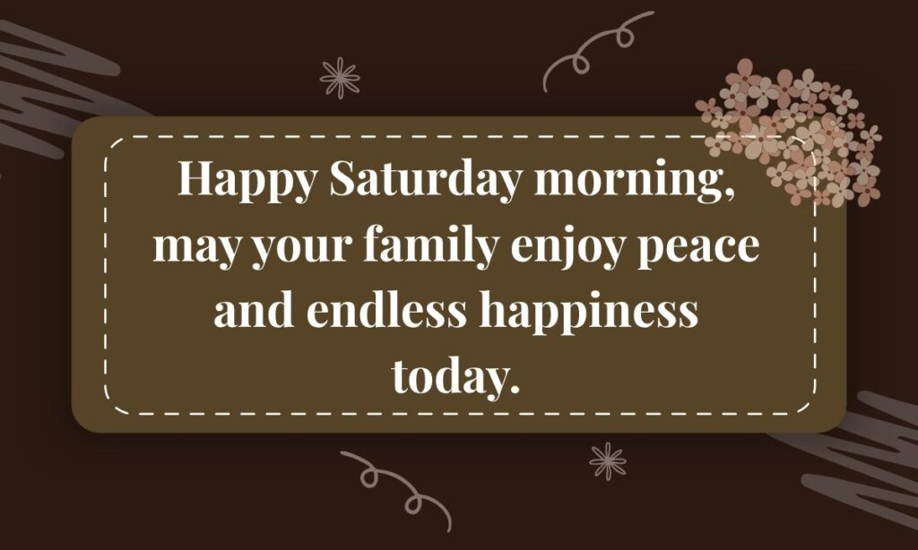 happy-saturday-morning-wishes-for-friends-and-family