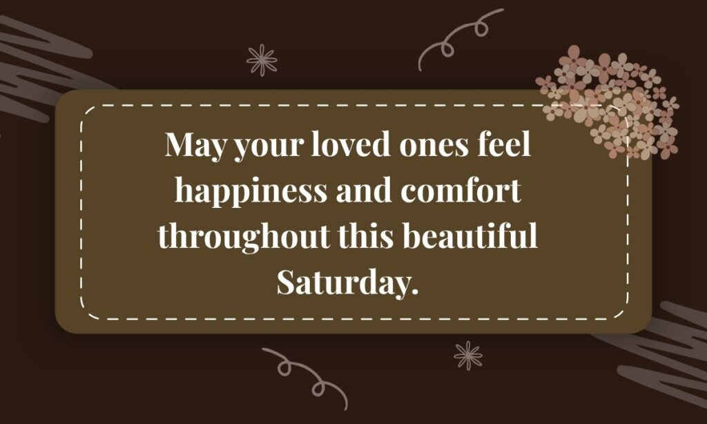 saturday-blessings-for-family-friends-and-loved-ones