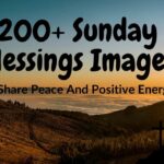 200-sunday-blessings-images-to-share-peace-and-positive-energy