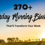 270-monday-morning-blessings-thatll-transform-your-week