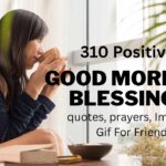 310-positive-good-morning-blessings-quotes-prayers-images-and-gif-for-friends