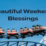 400-beautiful-weekend-blessings-to-brighten-your-days
