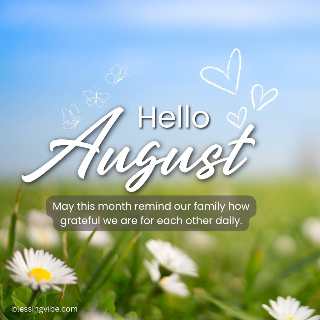 august-blessings-for-friends-and-family
