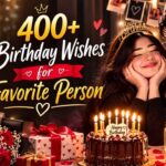 400-best-birthday-wishes-for-favorite-person