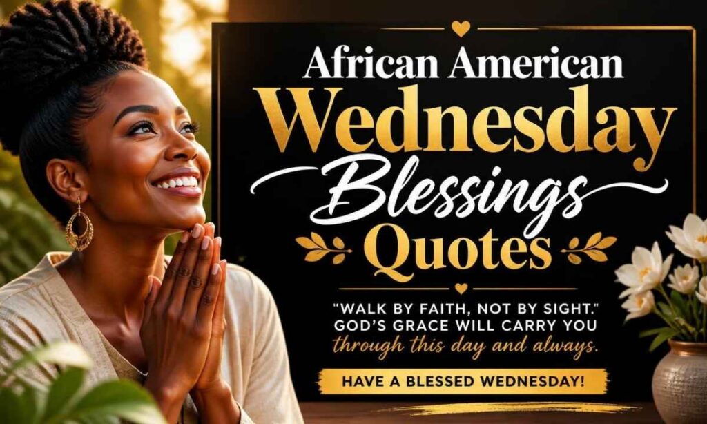 african-american-wednesday-blessings-quotes