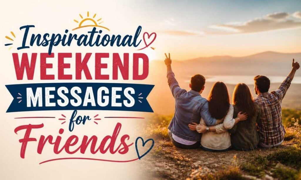 inspirational-weekend-messages-for-friends