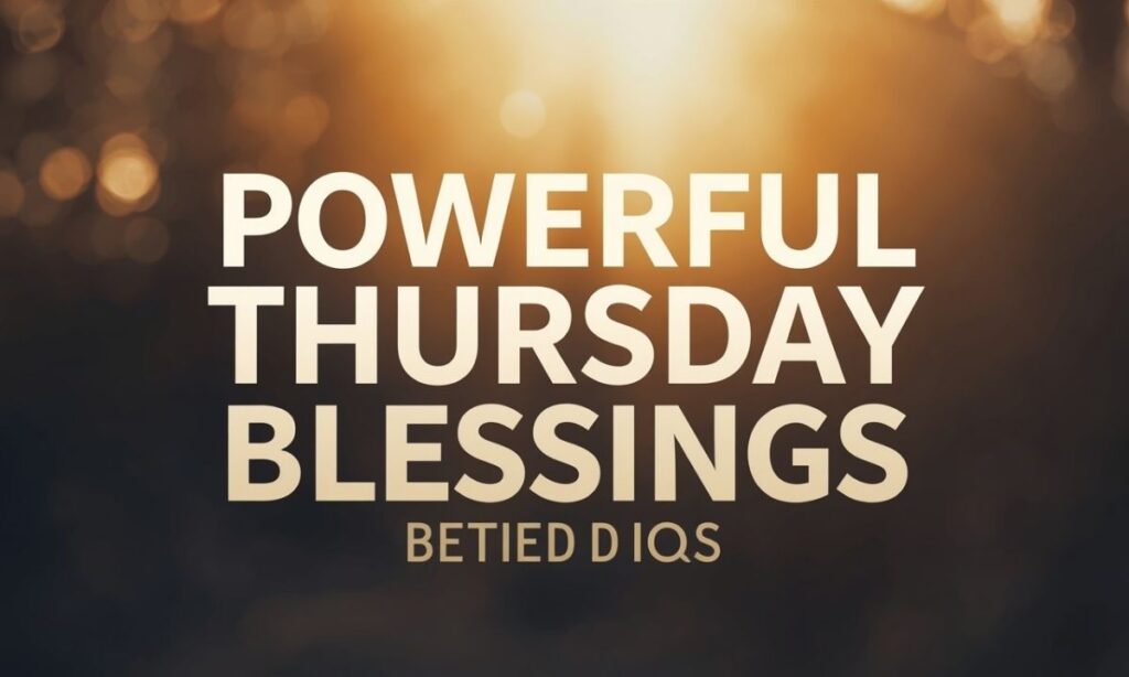 powerful-thursday-blessings-quotes
